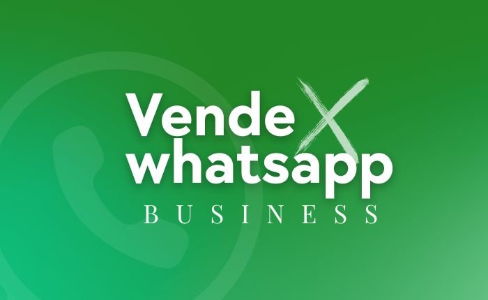 Ventas por WhatsApp desde cero