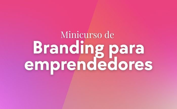 Curso gratuito de branding para emprendedores