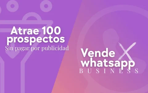 Curso de atracción de leads y ventas por whatsapp