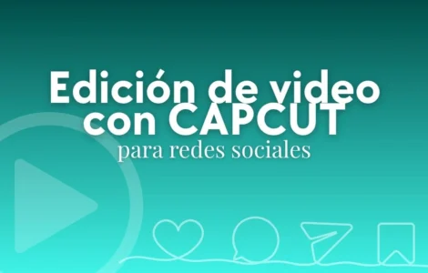 Curso de edición con capcut